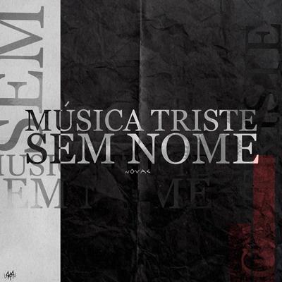 Música Triste Sem Nome By Sadstation, Novac's cover
