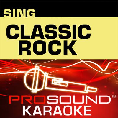 Sing Classic Rock (Karaoke Performance Tracks)'s cover