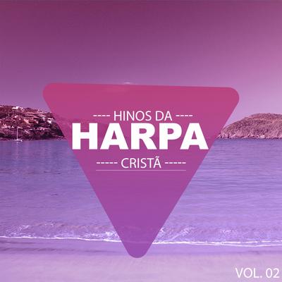 Hinos da Harpa Cristã, Vol. 02's cover