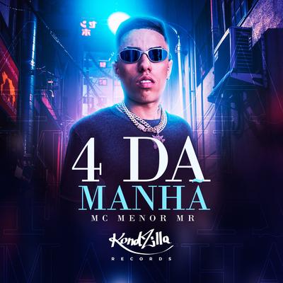 4 da Manhã By MC Menor Mr's cover