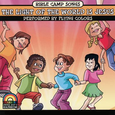 Bible Camp Songs - The Light of the World Is Jesus's cover
