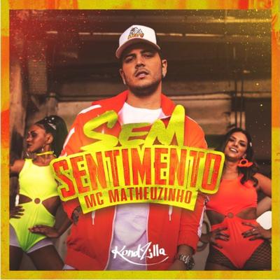 Sem Sentimento By Matheuzinho's cover