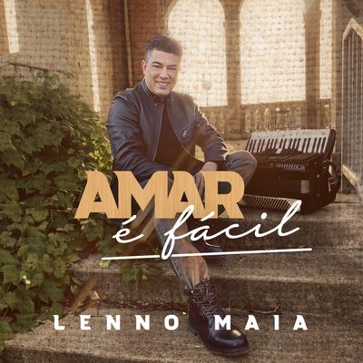Amar É Fácil By Lenno Maia's cover