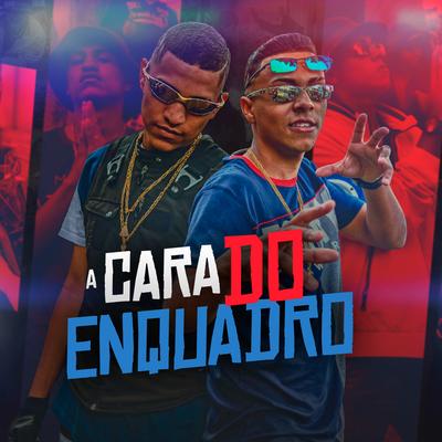 A Cara do Enquadro By Mc Lipi, Mc Nathan ZK's cover