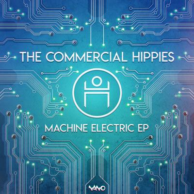 Machine Electric (Original Mix) By The commercial hippies's cover