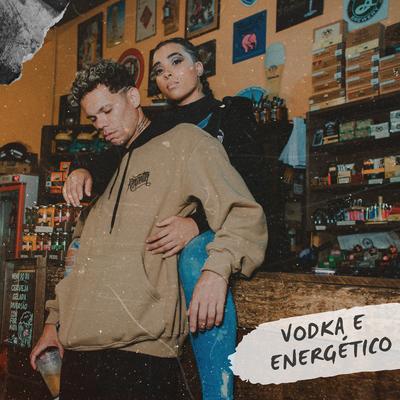 Vodka e Energético's cover