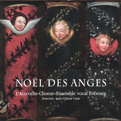 Les Anges Dans Nos Campagnes By L'Accroche-Choeur, ensemble vocal Fribourg's cover