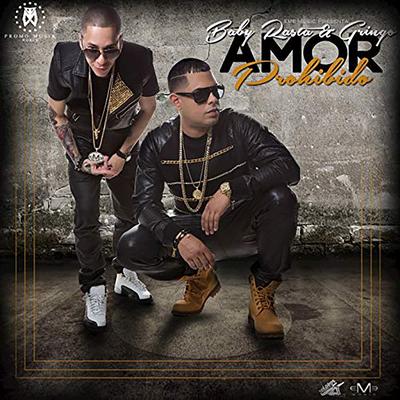 Amor Prohibido By Baby Rasta & Gringo's cover