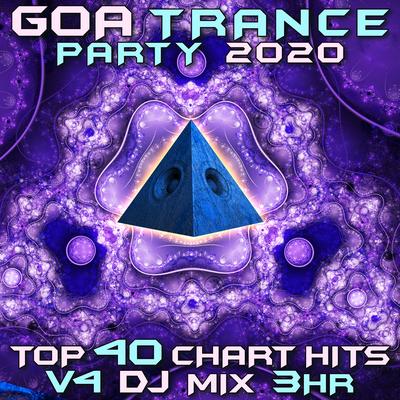 Goa Trance Party 2020 Top 40 Chart Hits, Vol. 4 DJ Mix 3Hr's cover