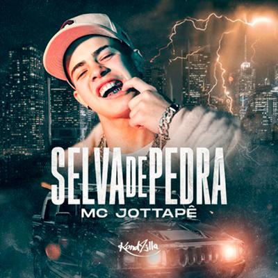 Selva de Pedra By MC JottaPê's cover