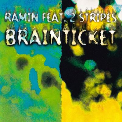 Brainticket By Ramin, 2 stripes's cover