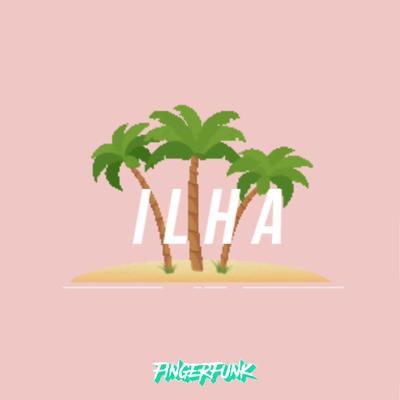 Ilha By Fingerfunk, Gail Belmonte's cover