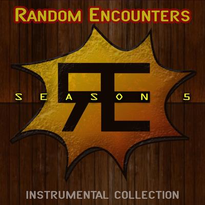 Random Encounters: Season 5 Instrumental Collection's cover