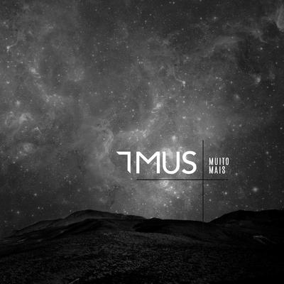 Muito Mais By 7MUS's cover