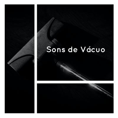 Sons de Vácuo's cover