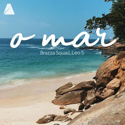 O Mar By Brazza Squad, Leo S's cover