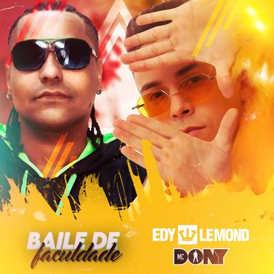 Baile de faculdade By Edy Lemond, MC D.O.N.Y's cover