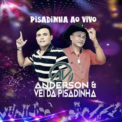 Cama Balançando I (Ao Vivo) By Anderson & Vei da Pisadinha's cover
