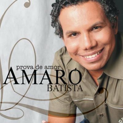 Provas de Amor By Amaro Batista's cover