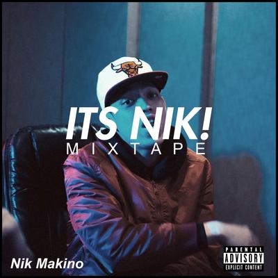 Its Nik Mixtape's cover