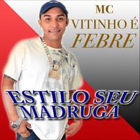 Mc Vitinho É Febre's avatar cover