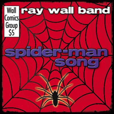 Spider-Man Song By Ray Wall Band's cover
