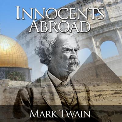 The Innocents Abroad by Mark Twain's cover