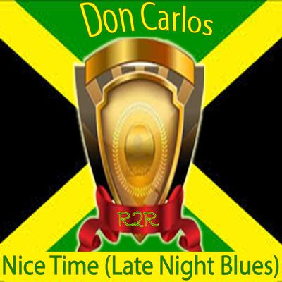 Nice Time (Late Night Blues)'s cover
