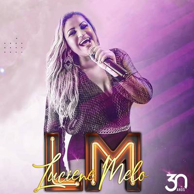 Nao Me Ames (Ao Vivo) By Luciene Melo's cover