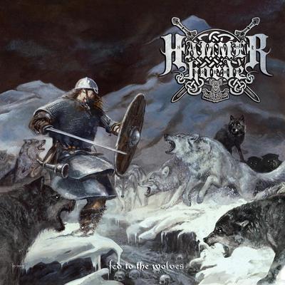 Fed to the Wolves By Hammer Horde's cover