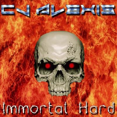 Immortal Hard (Original Mix) By CJ Alexis's cover