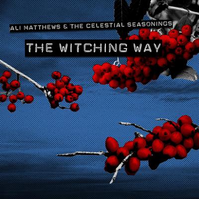 Ali Matthews & the Celestial Seasonings's cover