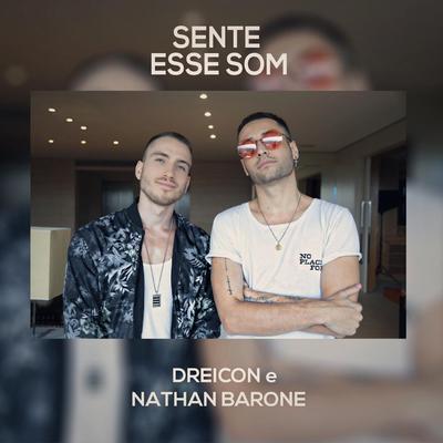 Sente Esse Som By Dreicon, Nathan Barone's cover