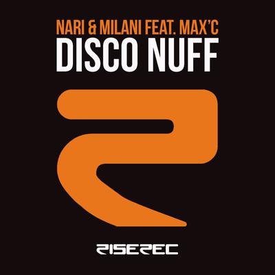 Disco Nuff (Cristian Marchi Perfect Radio Edit) By Cristian Marchi, Max C, Nari & Milani's cover