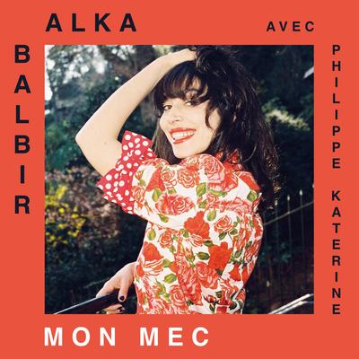 Mon mec By Philippe Katerine, Alka Balbir's cover