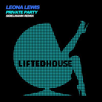 Private Party (Sidelmann Pool Party Remix) By Leona Lewis's cover