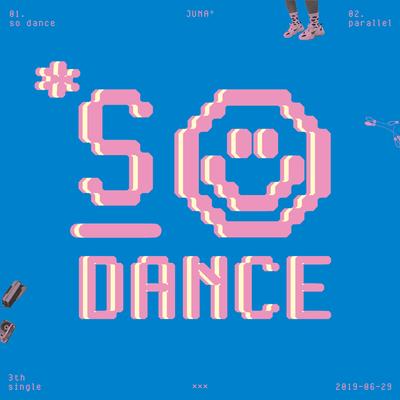 So Dance By JUNA's cover