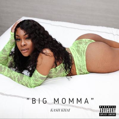 Big Momma By Kash Khai's cover