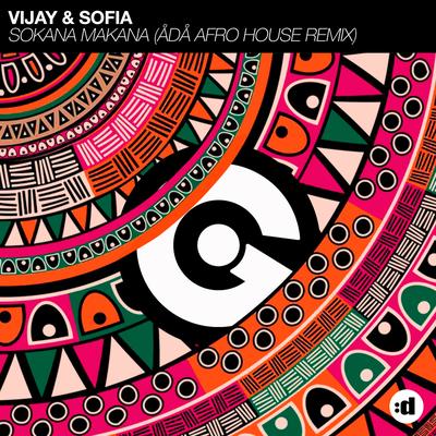 Sokana Makana (Ådå Afro House Remix) By Vijay & Sofia's cover