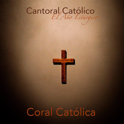 Cantoral Católico el Año Litúrgico's cover