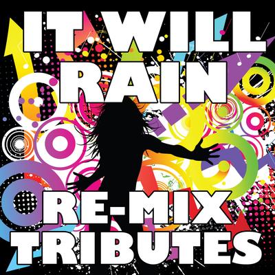 It Will Rain (Drum & Bass Re-Mix) By Magic Remixers's cover