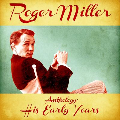 Anthology: His Early Years (Remastered)'s cover