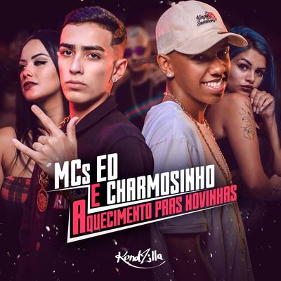 Aquecimento Pras Novinhas By Mc Ed, Mc Charmosinho's cover