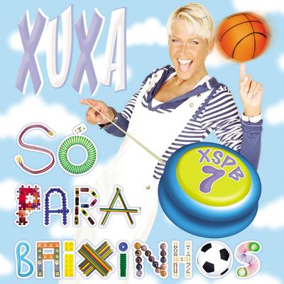 Xuxa Só para Baixinhos 7 (XSPB 7)'s cover