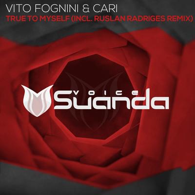 True To Myself (Ruslan Radriges Radio Edit) By Vito Fognini, Cari, Ruslan Radriges's cover