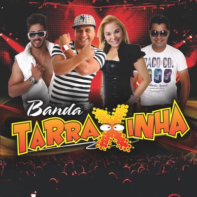 Não Tô Valendo Nada By Banda Tarraxinha's cover