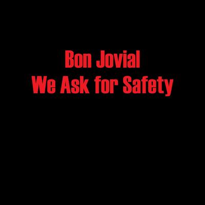 We Ask for Safety's cover