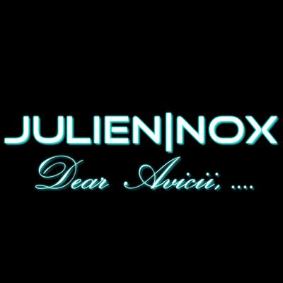 Dear Avicii (Original Mix) By Julien's cover