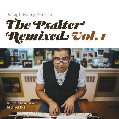 The Psalter: Remixed, Vol. 1's cover