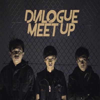 Dialogue Meet Up's cover